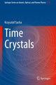 Book cover of: Time Crystals. By: Krzysztof Sacha