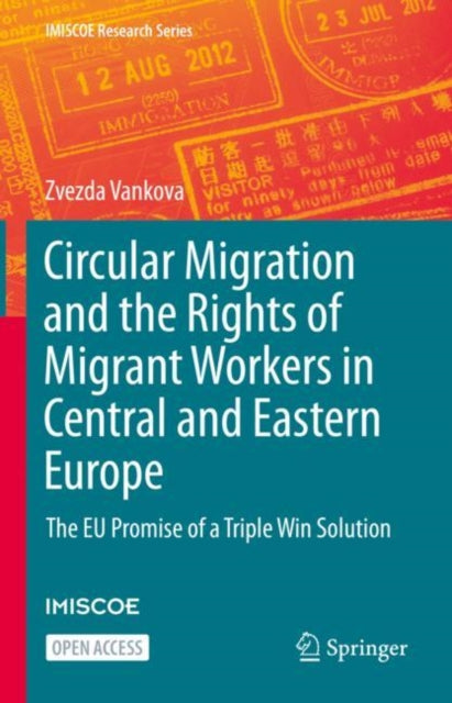 Book cover of: Circular Migration and the Rights of Migrant Workers in Central and Eastern Europe. By: Zvezda Vankova