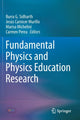 Book cover of: Fundamental Physics and Physics Education Research. By: Burra G. Sidharth