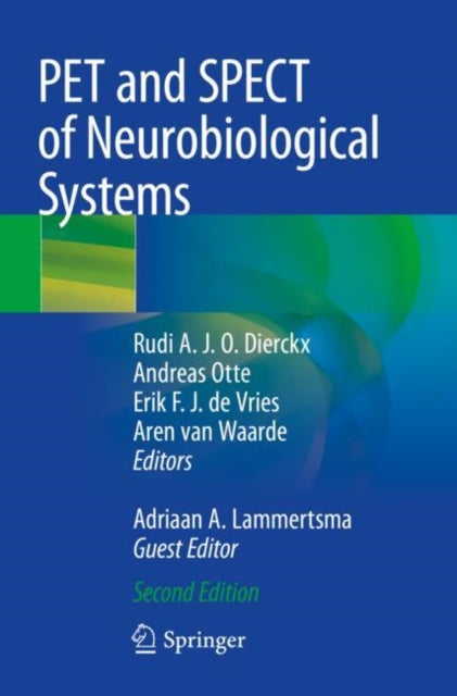 Book cover of: PET and SPECT of Neurobiological Systems. By: Rudi A. J. O. Dierckx