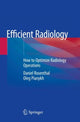 Book cover of: Efficient Radiology. By: Daniel Rosenthal