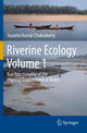 Book cover of: Riverine Ecology Volume 1. By: Susanta Kumar Chakraborty