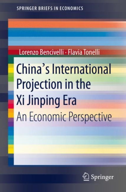 Book cover of: China's International Projection in the Xi Jinping Era. By: Bank of Italy