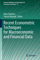 Book cover of: Recent Econometric Techniques for Macroeconomic and Financial Data. By: Gilles Dufrénot