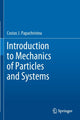 Book cover of: Introduction to Mechanics of Particles and Systems. By: Costas J. Papachristou
