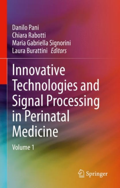 Book cover of: Innovative Technologies and Signal Processing in Perinatal Medicine. By: Danilo Pani