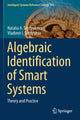 Book cover of: Algebraic Identification of Smart Systems. By: Natalia A. Serdyukova