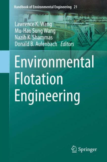 Book cover of: Environmental Flotation Engineering. By: Lawrence K. Wang