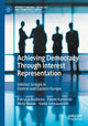 Book cover of: Achieving Democracy Through Interest Representation. By: Patrycja Rozbicka
