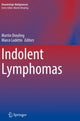 Book cover of: Indolent Lymphomas. By: Martin Dreyling