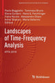Book cover of: Landscapes of Time-Frequency Analysis. By: Paolo Boggiatto