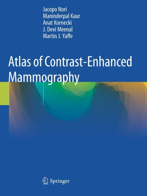 Book cover of: Atlas of Contrast-Enhanced Mammography. By: Jacopo Nori