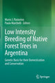 Book cover of: Low Intensity Breeding of Native Forest Trees in Argentina. By: Mario J. Pastorino