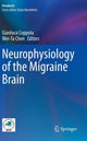 Book cover of: Neurophysiology of the Migraine Brain. By: Gianluca Coppola