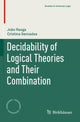 Book cover of: Decidability of Logical Theories and Their Combination. By: João Rasga