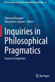 Book cover of: Inquiries in Philosophical Pragmatics. By: Fabrizio Macagno