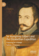 Book cover of: Sir Humphrey Gilbert and the Elizabethan Expedition. By: Nathan J. Probasco