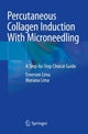 Book cover of: Percutaneous Collagen Induction With Microneedling. By: Emerson Lima