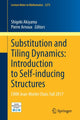 Book cover of: Substitution and Tiling Dynamics: Introduction to Self-inducing Structures. By: Shigeki Akiyama