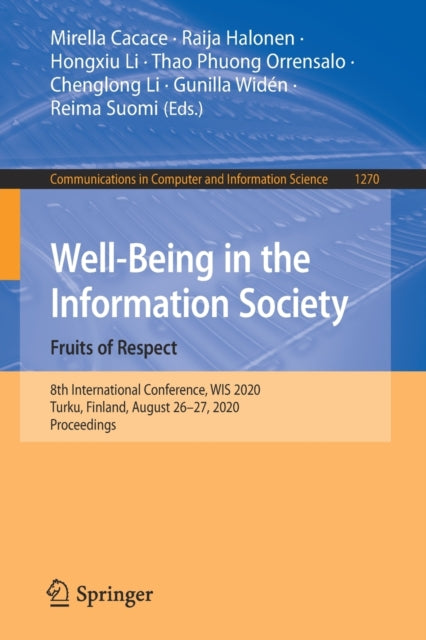 Book cover of: Well-Being in the Information Society. Fruits of Respect. By: Mirella Cacace