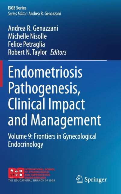 Book cover of: Endometriosis Pathogenesis, Clinical Impact and Management. By: Andrea R. Genazzani