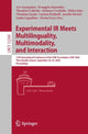 Book cover of: Experimental IR Meets Multilinguality, Multimodality, and Interaction. By: Avi Arampatzis