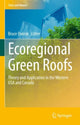 Book cover of: Ecoregional Green Roofs. By: Bruce Dvorak