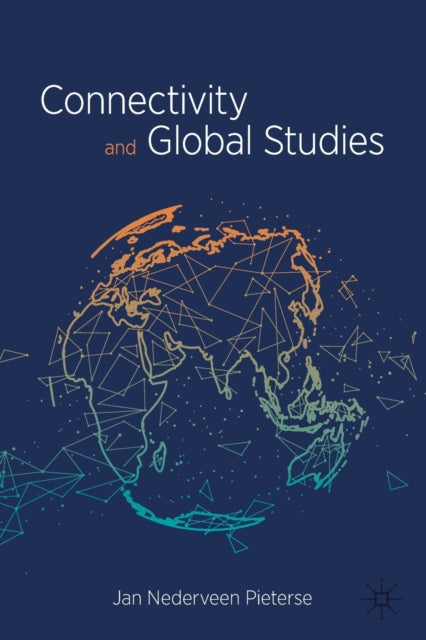 Book cover of: Connectivity and Global Studies. By: Jan Nederveen Pieterse