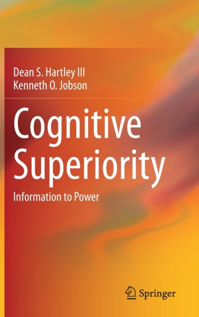 Book cover of: Cognitive Superiority. By: Dean S. Hartley III