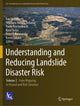 Book cover of: Understanding and Reducing Landslide Disaster Risk. By: Fausto Guzzetti