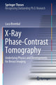 Book cover of: X-Ray Phase-Contrast Tomography. By: Luca Brombal