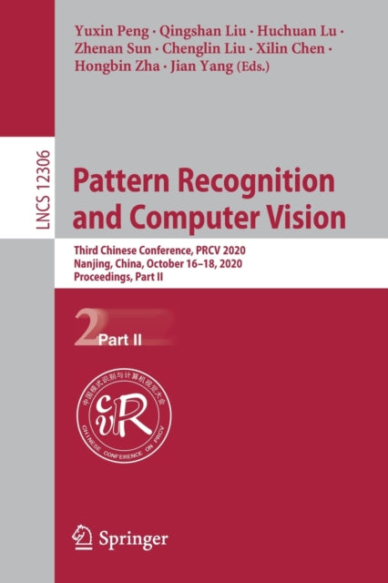 Book cover of: Pattern Recognition and Computer Vision. By: Yuxin Peng