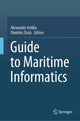 Book cover of: Guide to Maritime Informatics. By: Alexander Artikis