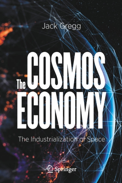 Book cover of: Cosmos Economy. By: Jack Gregg