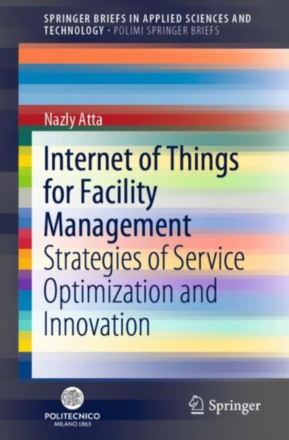 Book cover of: Internet of Things for Facility Management. By: Nazly Atta
