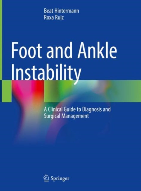 Book cover of: Foot and Ankle Instability. By: Beat Hintermann