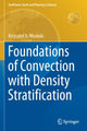 Book cover of: Foundations of Convection with Density Stratification. By: Krzysztof A. Mizerski