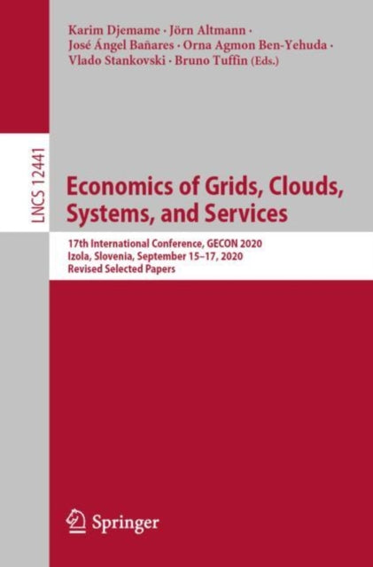 Book cover of: Economics of Grids, Clouds, Systems, and Services. By: Karim Djemame