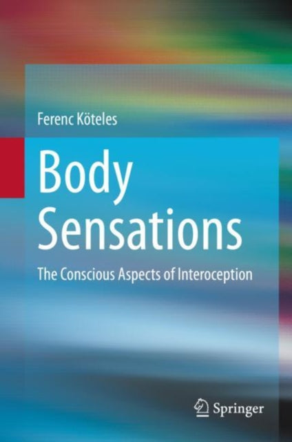 Book cover of: Body Sensations. By: Ferenc Köteles