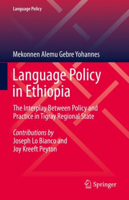 Book cover of: Language Policy in Ethiopia. By: Mekonnen Alemu Gebre Yohannes