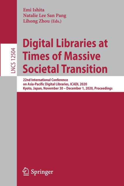 Book cover of: Digital Libraries at Times of Massive Societal Transition. By: Emi Ishita