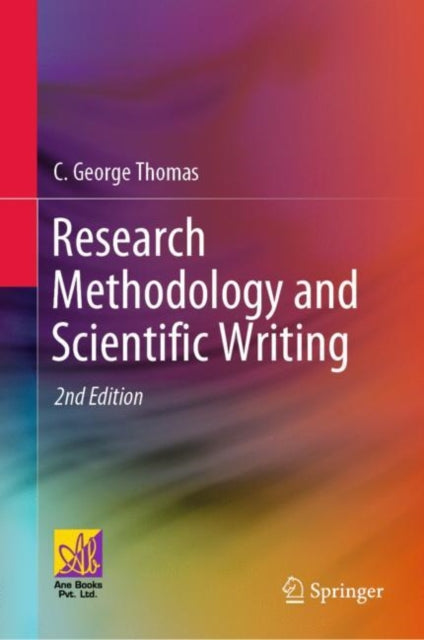 Book cover of: Research Methodology and Scientific Writing. By: C. George Thomas