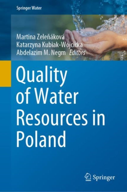 Book cover of: Quality of Water Resources in Poland. By: Martina Zeleňáková