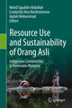 Book cover of: Resource Use and Sustainability of Orang Asli. By: Mohd Tajuddin Abdullah