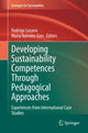 Book cover of: Developing Sustainability Competences Through Pedagogical Approaches. By: Rodrigo Lozano