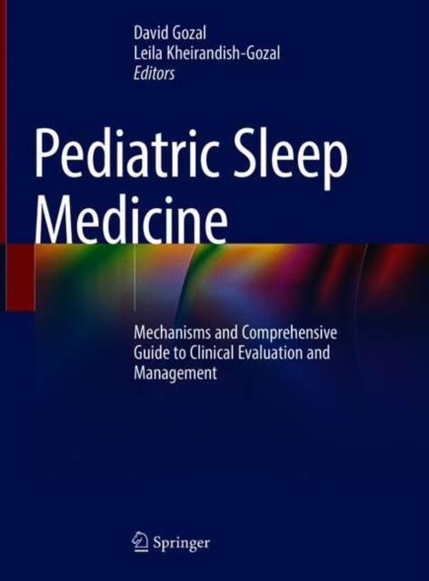 Book cover of: Pediatric Sleep Medicine. By: David Gozal