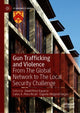 Book cover of: Gun Trafficking and Violence. By: David Pérez Esparza