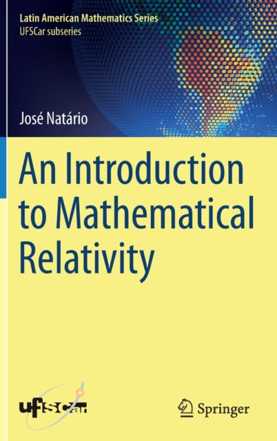 Book cover of: Introduction to Mathematical Relativity. By: José Natário