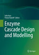 Book cover of: Enzyme Cascade Design and Modelling. By: Selin Kara