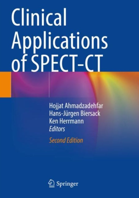 Book cover of: Clinical Applications of SPECT-CT. By: Hojjat Ahmadzadehfar